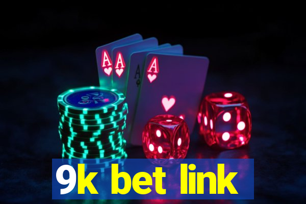 9k bet link
